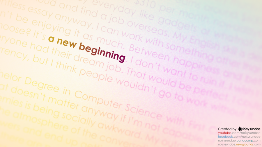 4914553_151280523992_noisysundae_noisysundae-wallpaper-a-new-beginning.png