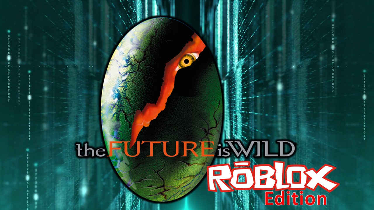 6949700_153954677751_TheFutureisWildRobloxEditionLogo.jpg