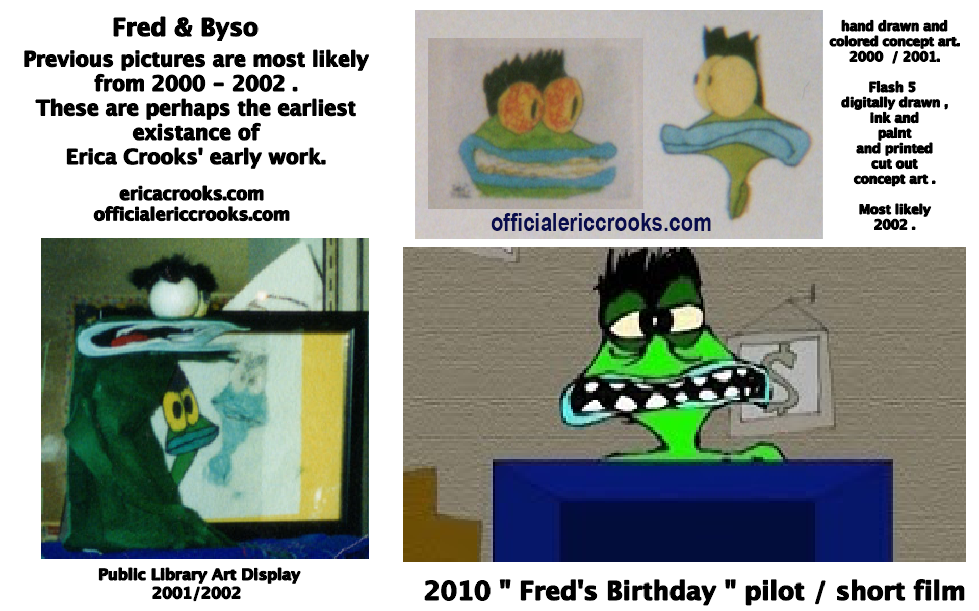 4908385_154126780541_FredBysoconceptartandFredsBirthday2000sEarlyEricaCrook.png