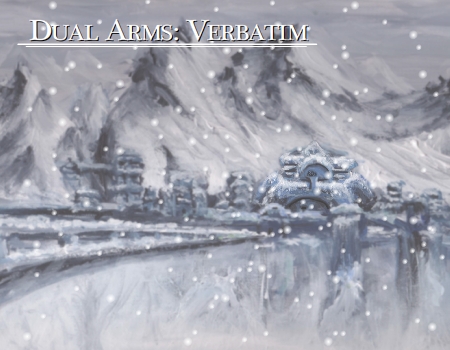 Dual Arms: Verbatim