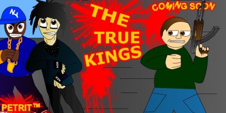 The True Kings - (An Upcoming Movie - somewhere in 2009)