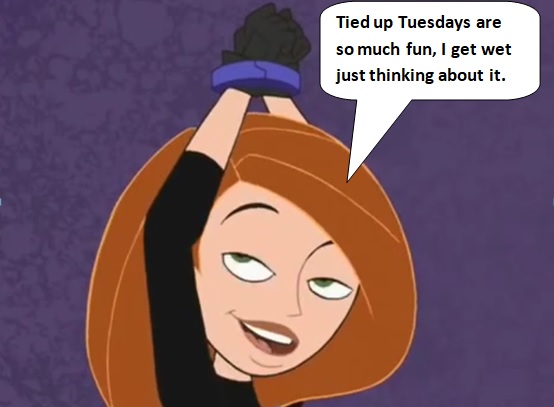Kim Possible and another Tied Up Tuesday! 