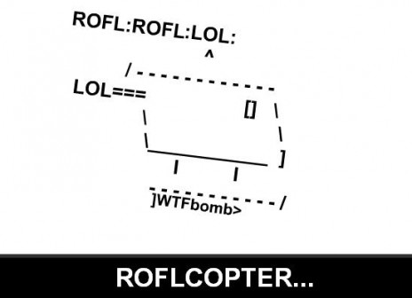 ROFLCOPTER! ZINGZING!