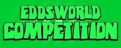 Eddsworld Competition!!!