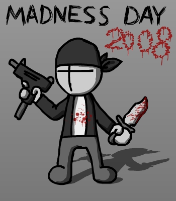 Madness day 2008