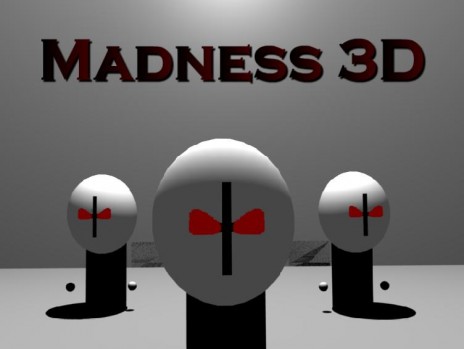 madness 3D!