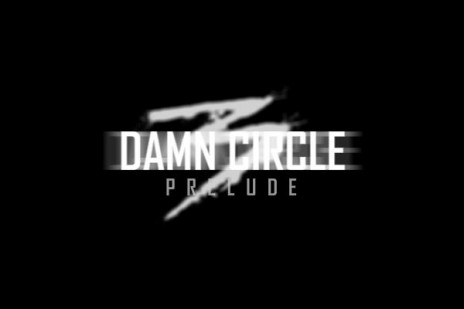 DAMN CIRCLE 3 PRELUDE