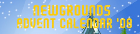 The Newgrounds Advent Calendar 2008!!