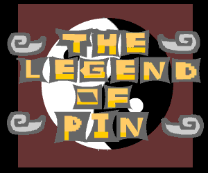 The Legend Of Pin - The Journey Begin