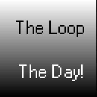 The loop the day project