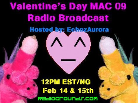 V-Day MAC09<3 Radio Show Info!!!