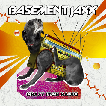 Basment Jaxx - Crazy Itch Radio Review