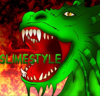 Yeehah, here goes... SLIMESTYLE!