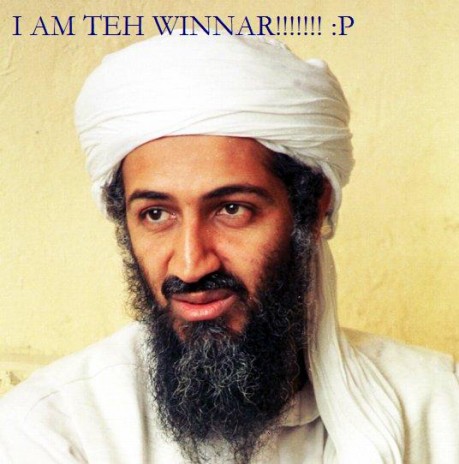 OSaMA IS TEH  WINNAR BIATCH!!!