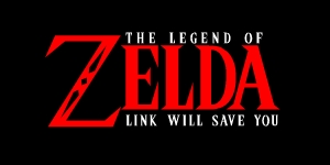 The Legend of Zelda: Link will save you