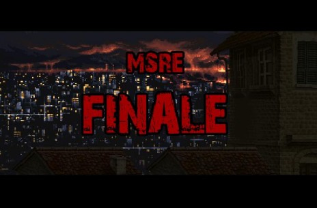 M.S.R.E Finale Update