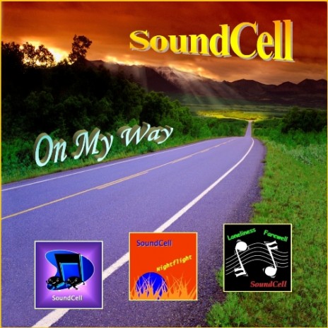 New album: "On My Way" - SoundCell