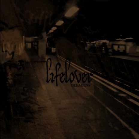 Lifelover "Dekadens" Review