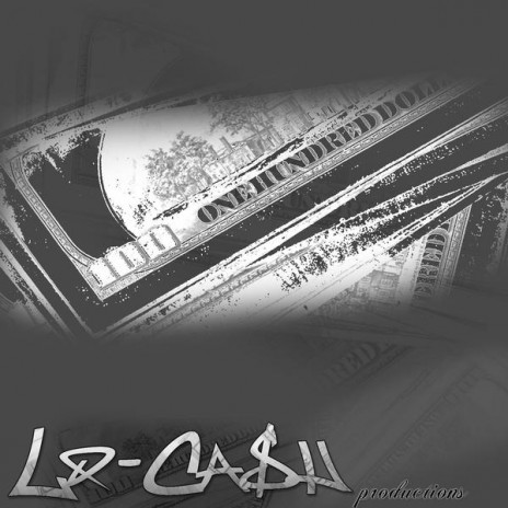 ~Lo-Ca$h Productions~