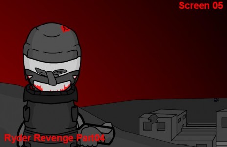 Ryder Revenge part04 will be 7 days