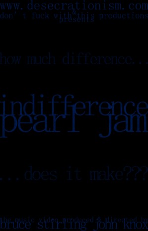 PEARL JAM - INDIFFERENCE