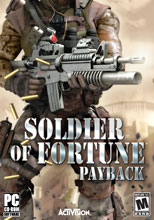 Soldier of Fortune: Payback.