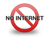 NO INTERNET!!!!!!!!!!!!!!!