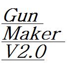 Gun Maker V2.0