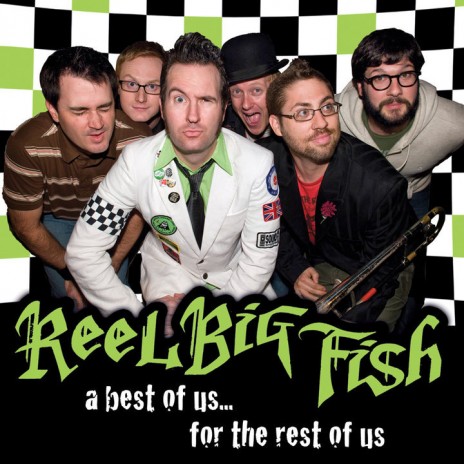 DO YOU LIKE REEL BIG FISH!?!?!