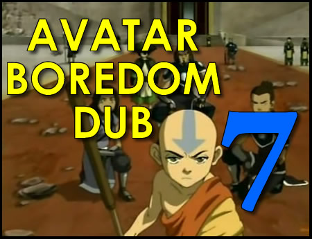 Avatar Boredom Dub 7 Released