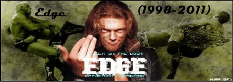 RIP Edge...