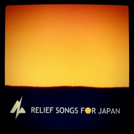 Relief Songs For Japan Album Out Now !!!