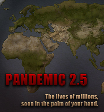 Pandemic 2.5 on the horizon!