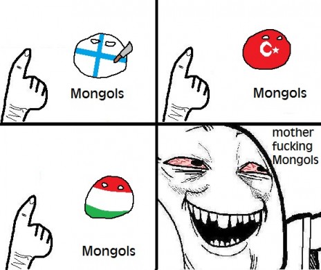 FUCKING MONGOLS