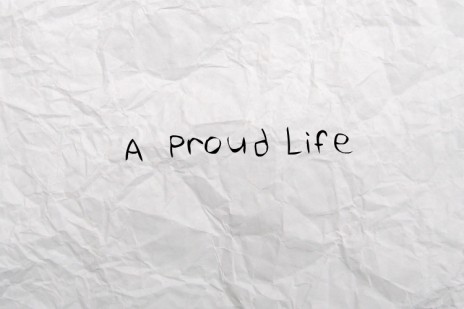 a proud life...