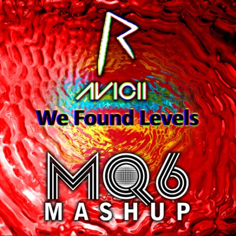 New Mashup: Rihanna & Avicii - "We Found Levels"