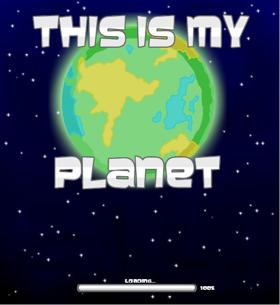 THIS IS MY PLANET