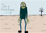 salad fingers :S