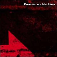 Carmen ex Machina