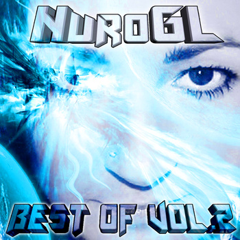 NuroGL Best of Volume 2 Out 9/11/2012