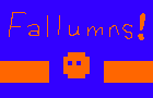 FALLUMNS: new(ish) game