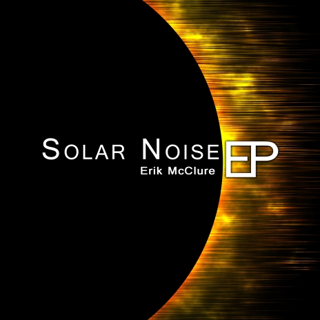 Solar Noise - EP Released!