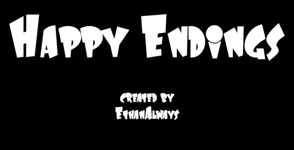 New cartoon I made!!!! Happy Endings!