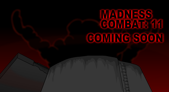 madness combat 11 coming soon