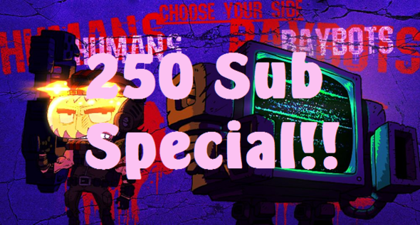 Jay Plays - YOUR Raybots - 250 SUB SPECIAL