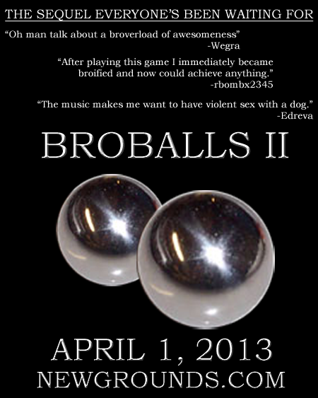 BroBalls is BACK!  (Update: PLAY NOW!!!)