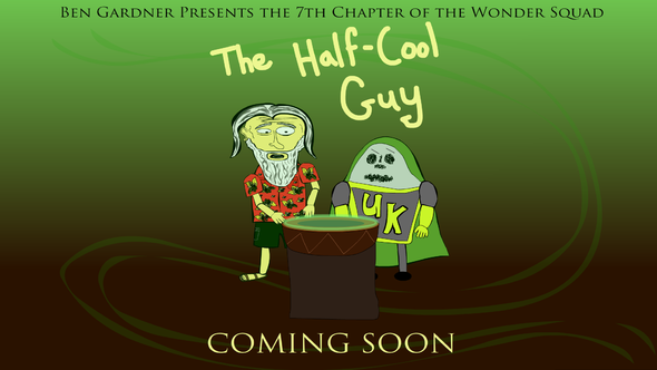 THE HALF COOL GUY IS NOW AVAILABLE ON YOUTUBE!