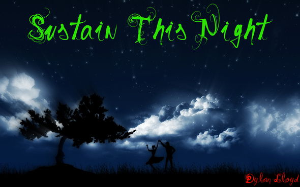 Sustain This Night