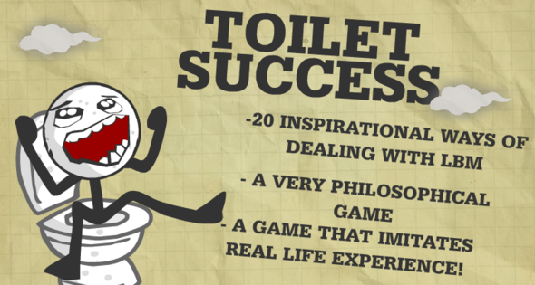 NEW GAME: TOILET SUCCESS!