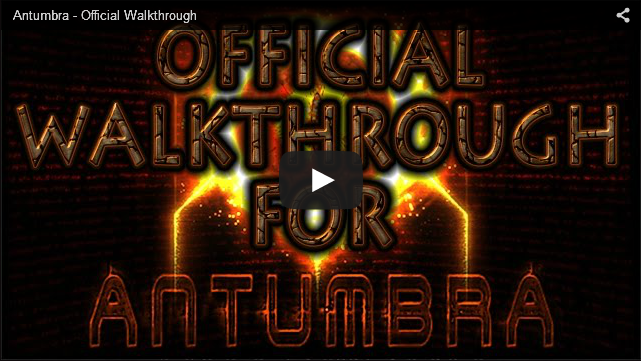 ANTUMBRA WALKTHROUGH